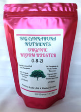 Load image into Gallery viewer, Big Cannahuna Nutrients Organic Bloom Booster