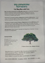 Load image into Gallery viewer, Big Cannahuna Nutrients Cal-Mag Max with Iron