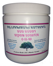 Load image into Gallery viewer, Big Cannahuna Nutrients Bud Buddy Bloom Booster 0-15-40
